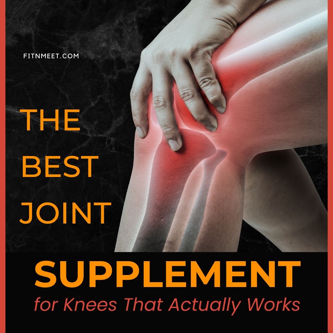 The Most Effective Knee Supplements That Actually Work